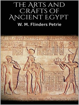 cover image of The Arts and Crafts of Ancient Egypt
